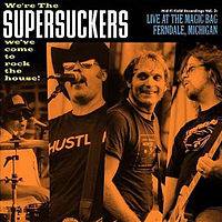 The Supersuckers : Live at the Magic Bag